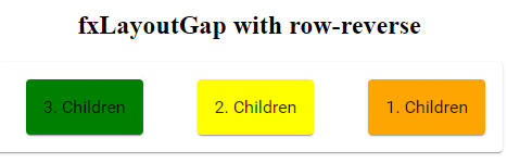 fxLayoutGap row reverse example